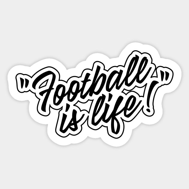 Football is life! Sticker by TRNCreative